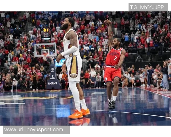 莱昂纳德快船生涯第70场30分表现超越弗里升至队史第二位